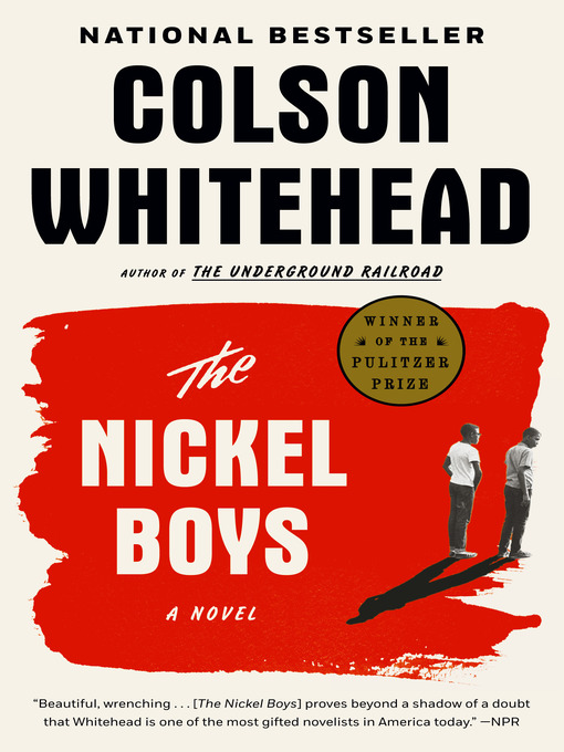 Cover of The Nickel Boys (Winner 2020 Pulitzer Prize for Fiction)